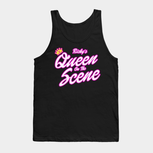Ricky's Queen on the Scene Tank Top by HighTeawithRicky